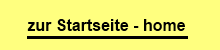zur Startseite - home